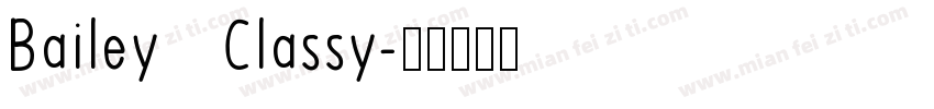 Bailey   Classy字体转换